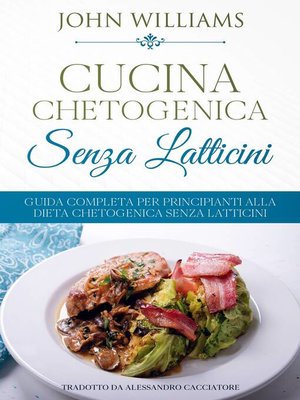 cover image of Cucina Chetogenica senza Latticini
